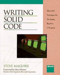 Writing Solid Code (Microsoft Press 1993)