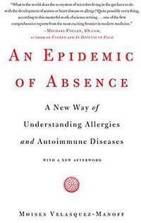 An Epidemic of Absence (Scribner 2013)