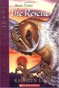 The Guardians of Ga’Hoole Book Three: The Rescue (2004)