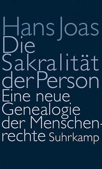 Die Sakralität der Person (Suhrkamp 2011)