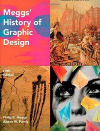 Meggs' History of Graphic Design (Wiley 2011)