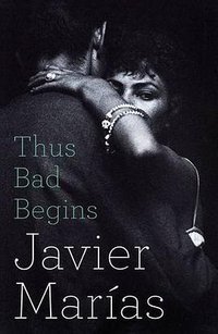Thus Bad Begins (Penguin Books Ltd 2016)