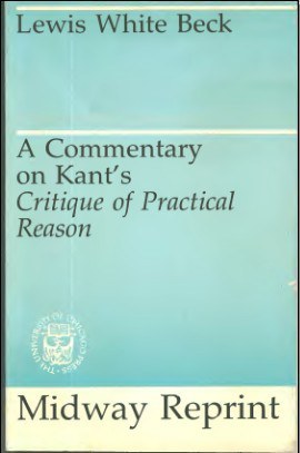 A Commentary on Kant's "Critique of Practical Reason"