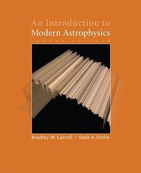 An Introduction to Modern Astrophysics (Benjamin Cummings 2006)