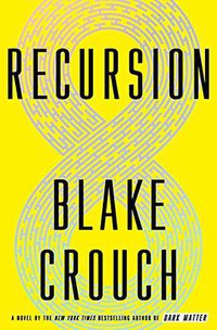 Recursion (Crown Publishing Group 2019)