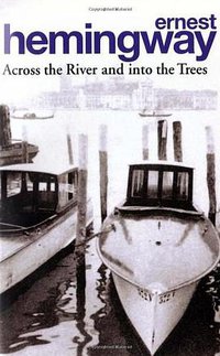 Across the River and into the Trees (0-09 1994)