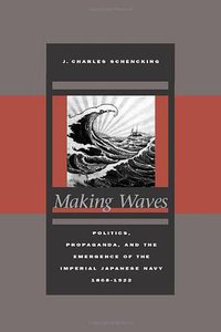 Making Waves (Stanford University Press 2005)