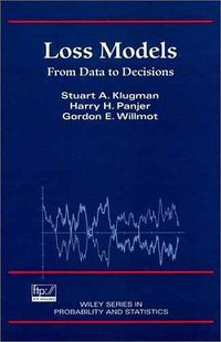 Loss Models (Wiley-Interscience 1998)