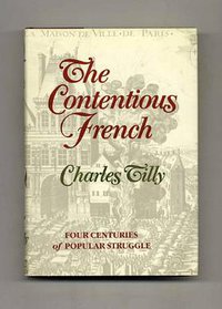 The Contentious French (Belknap Press 1986)