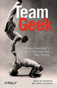 Team Geek (O'Reilly Media 2012)