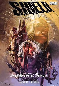 S.H.I.E.L.D.: Architects of Forever (Marvel 2011)
