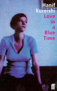 Love in a Blue Time (Faber and Faber 2003)