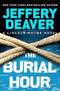 The Burial Hour (Grand Central Publishing 2017)