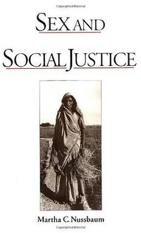 Sex and Social Justice (Oxford University Press, USA 2000)