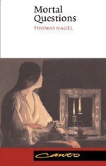 Mortal Questions (Cambridge University Press 1991)