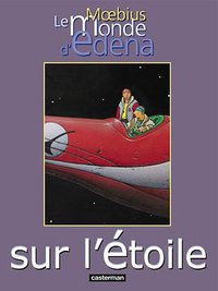 Le Monde d'Edena, Tome 1 (Casterman 2001)