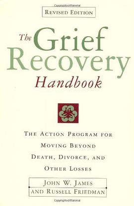 The Grief Recovery Handbook