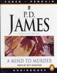 A Mind to Murder (Adam Dalgliesh Mystery Series #2) (Penguin Audiobooks 1997)