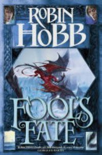 Fool's Fate (The Tawny Man, Book 3) (Voyager 2004)