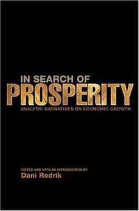 In Search of Prosperity (Princeton University Press 2003)