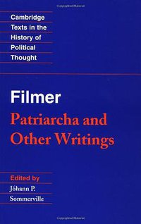 Filmer (Cambridge University Press 1991)