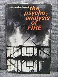 The Psychoanalysis of Fire (Beacon Press 1964)