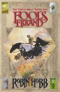 Fool's Errand (The Tawny Man, Book 1) (Voyager 2002)