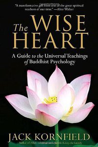 The Wise Heart (Bantam 2009)