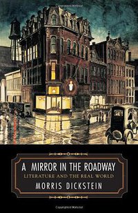 A Mirror in the Roadway (Princeton University Press 2007)