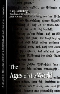 The Ages of the World (State University of New York Press 2000)