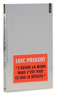 J'adore la mode mais c'est tout ce que je déteste (Points 2017)