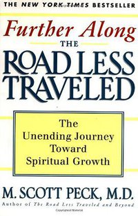 Further Along the Road Less Traveled (Touchstone 1998)
