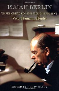 Three Critics of the Enlightenment (Princeton University Press 2000)