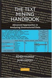 The Text Mining Handbook (Cambridge University Press 2006)