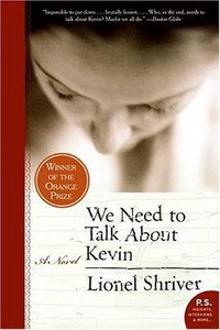 We Need to Talk About Kevin (Harper Perennial 2006)