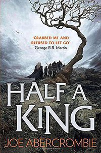 Half a King (Harper Voyager 2015)