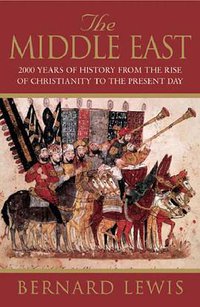The Middle East (Weidenfeld & Nicolson History 2001)