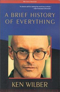 A Brief History of Everything (Shambhala 2001)