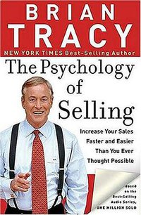The Psychology of Selling (Nelson Business 2005)