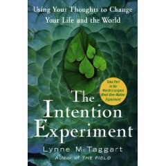 The Intention Experiment