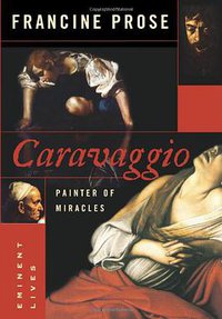 Caravaggio (Eminent Lives 2005)