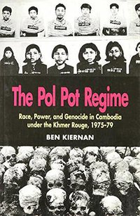 The Pol Pot Regime (Silkworm Books 1997)