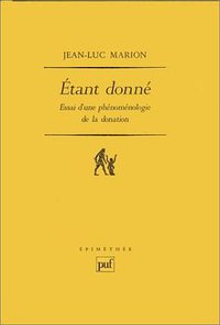 Etant donné (Presses Universitaires de France (PUF) 1997)