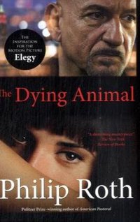 The Dying Animal (Vintage 2008)