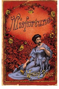 Misfortune (Jonathan Cape Ltd 2005)