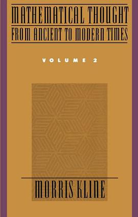 Mathematical Thought from Ancient to Modern Times, Vol. 2
