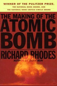 The Making of the Atomic Bomb (Simon & Schuster 1995)