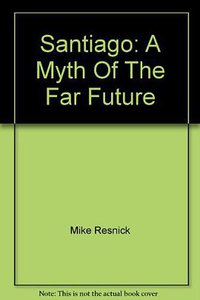 Santiago (Tom Doherty Assoc Llc 1986)