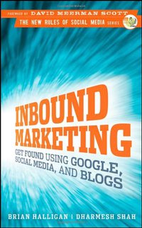 Inbound Marketing (Wiley 2009)