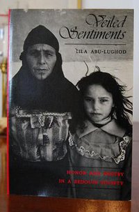 Veiled Sentiments / Honor and Poetry in A Bedouin Society (University of California Press, 1986 1986)